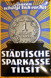 Werbeschild der Städtischen Sparkasse Tilsit, 1920er Jahre