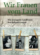 Buchtitel "Wir Frauen vom Land" von Dr. Anke Sawahn, DLG-Verlag Frankfurt/Main 2010