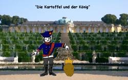 "Die Kartoffel und der König."